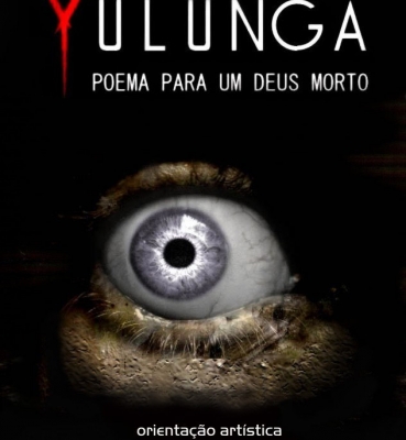 Cartaz Yulunga, Poema para um deus Morto (2006)